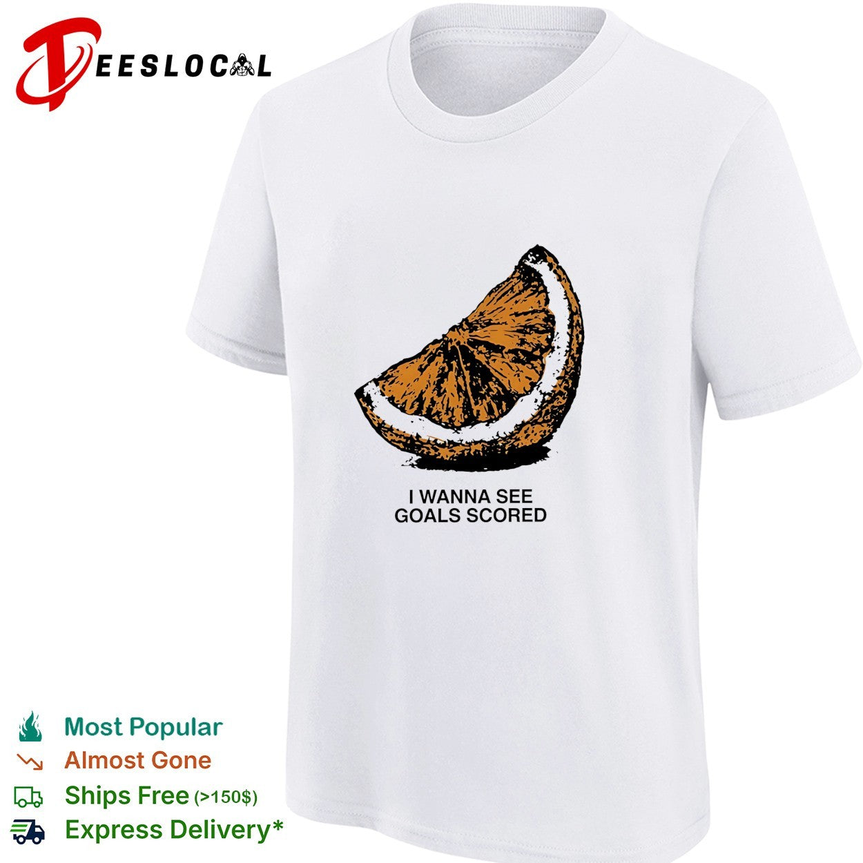 Orange I wanna see goals scored vintage shirt