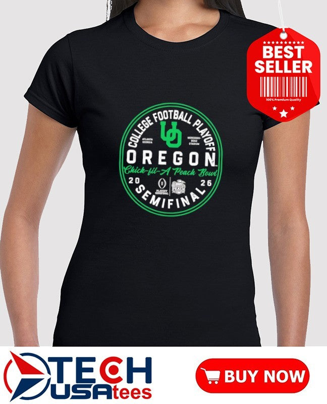 Oregon Duck Chick-fil-A Peach Bowl Bound 2026 College Football Playoff Semifinal logo shirt