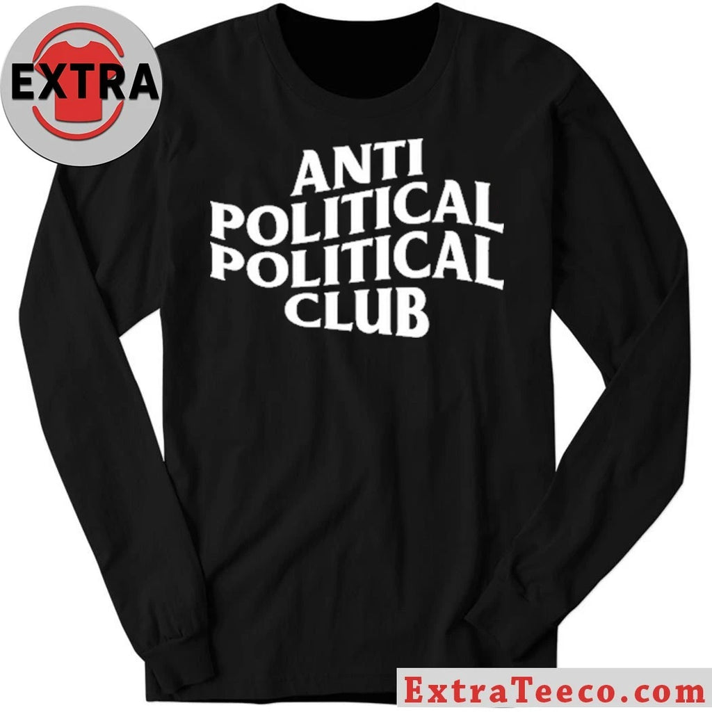 Original Anti Political Political Club Politics In The Wild 2026 T-Shirt