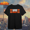 Original Bears Good Better Best shirt