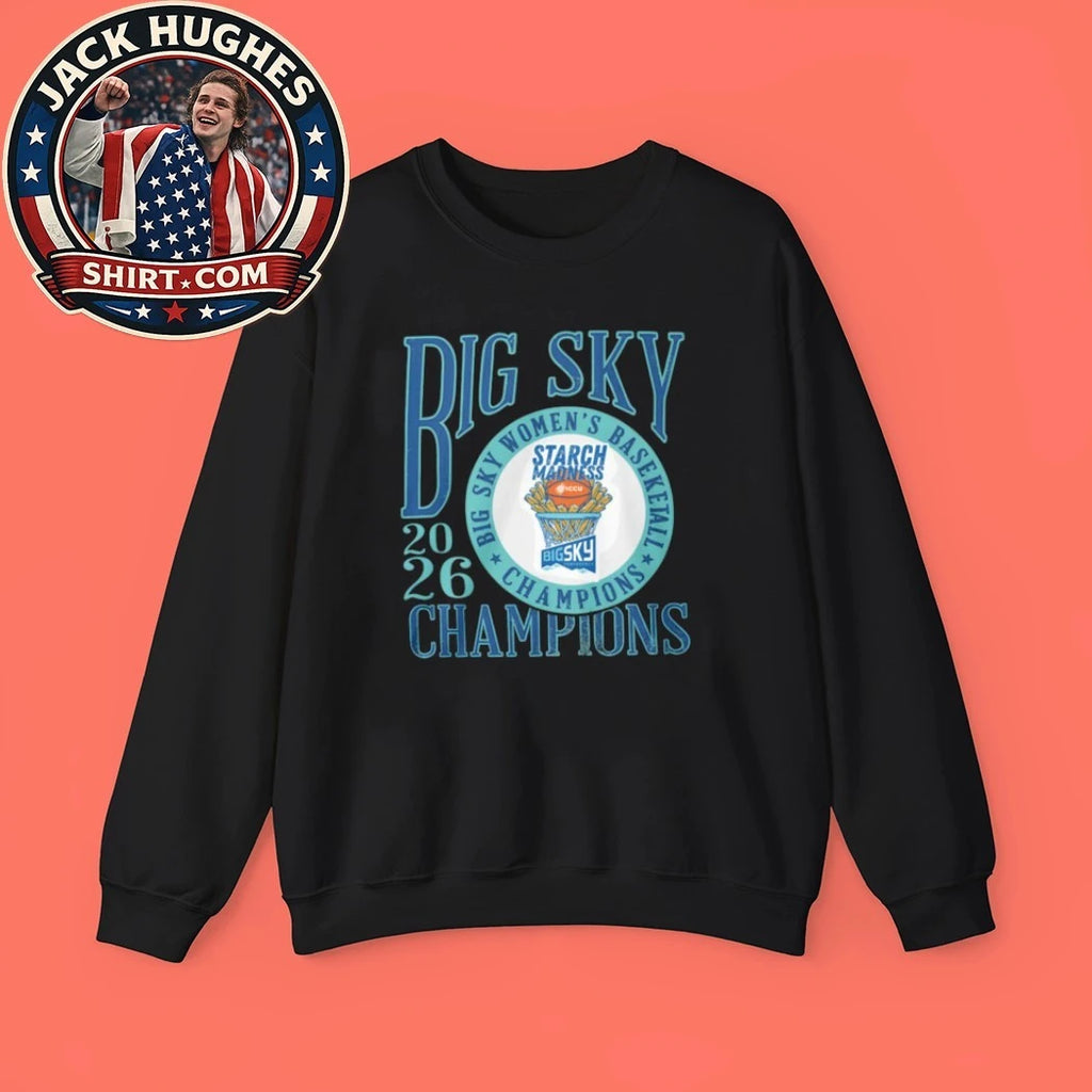 Original Big Sky Womens Basketball 2026 Starch Madness Champions Shirt