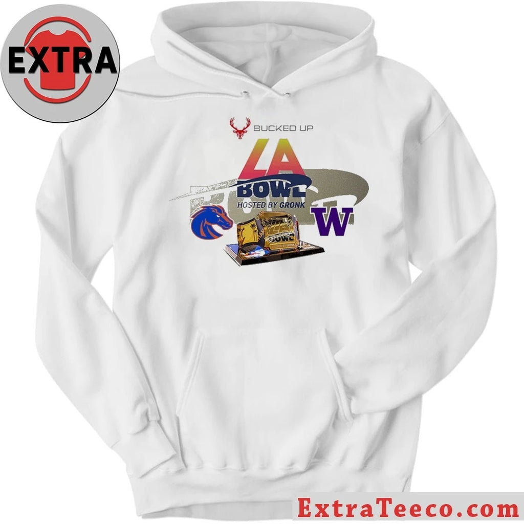 Original Bucked Up LA Bowl Hosted By Gronk Boise State Broncos Versus Washington Huskies Bowl Season College Football 2025 2026 Logo Shirt