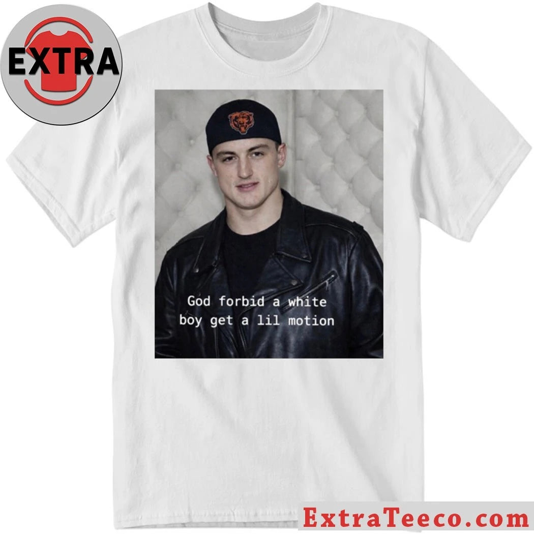 Original Caleb Williams God Forbid A White Boy Get A Lil Motion Shirt