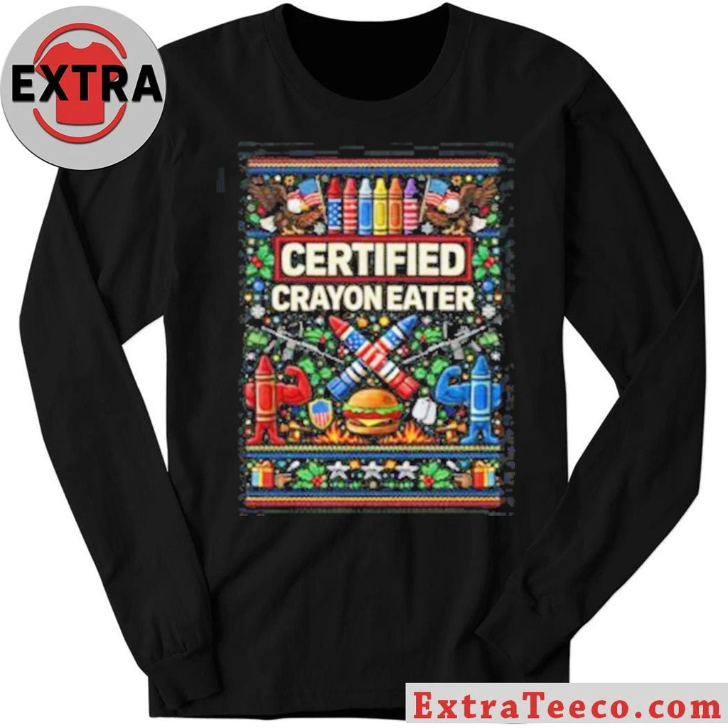 Original Certified Crayon Eater Ugly Christmas New T-Shirt