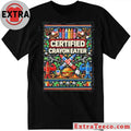 Original Certified Crayon Eater Ugly Christmas New T-Shirt
