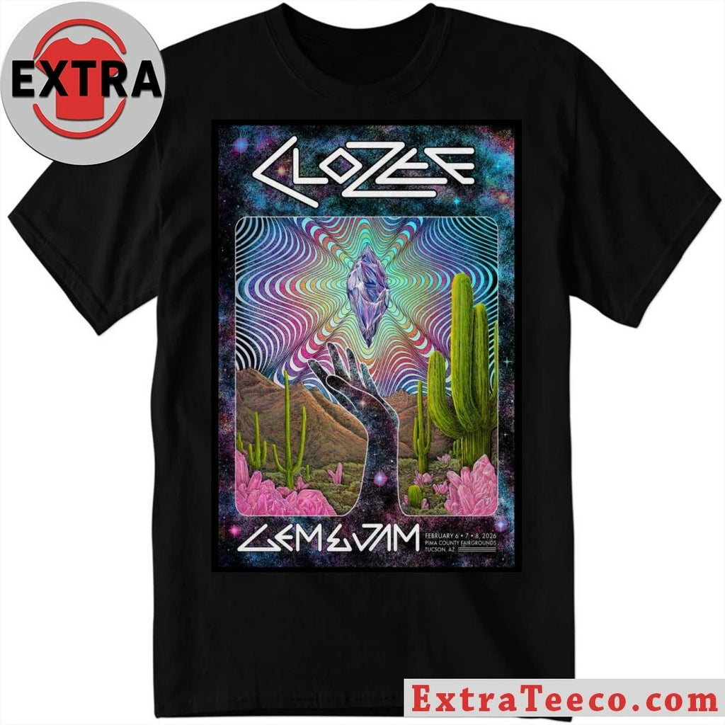 Original CloZee Gem &amp; Jam Festival Tucson AZ Feb 6-8 2026 Poster Shirt