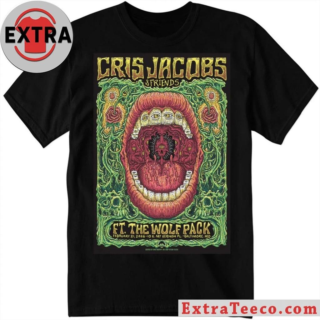 Original Cris Jacobs February 21 2026 At E Mt Vernon PL Show Poster Shirt