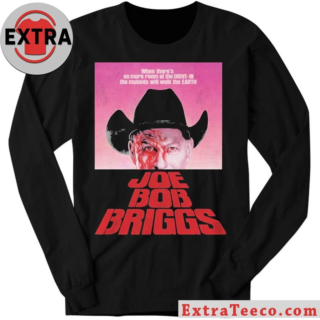 Original Dawn of the Drive-In Joe Bob Briggs Shirt