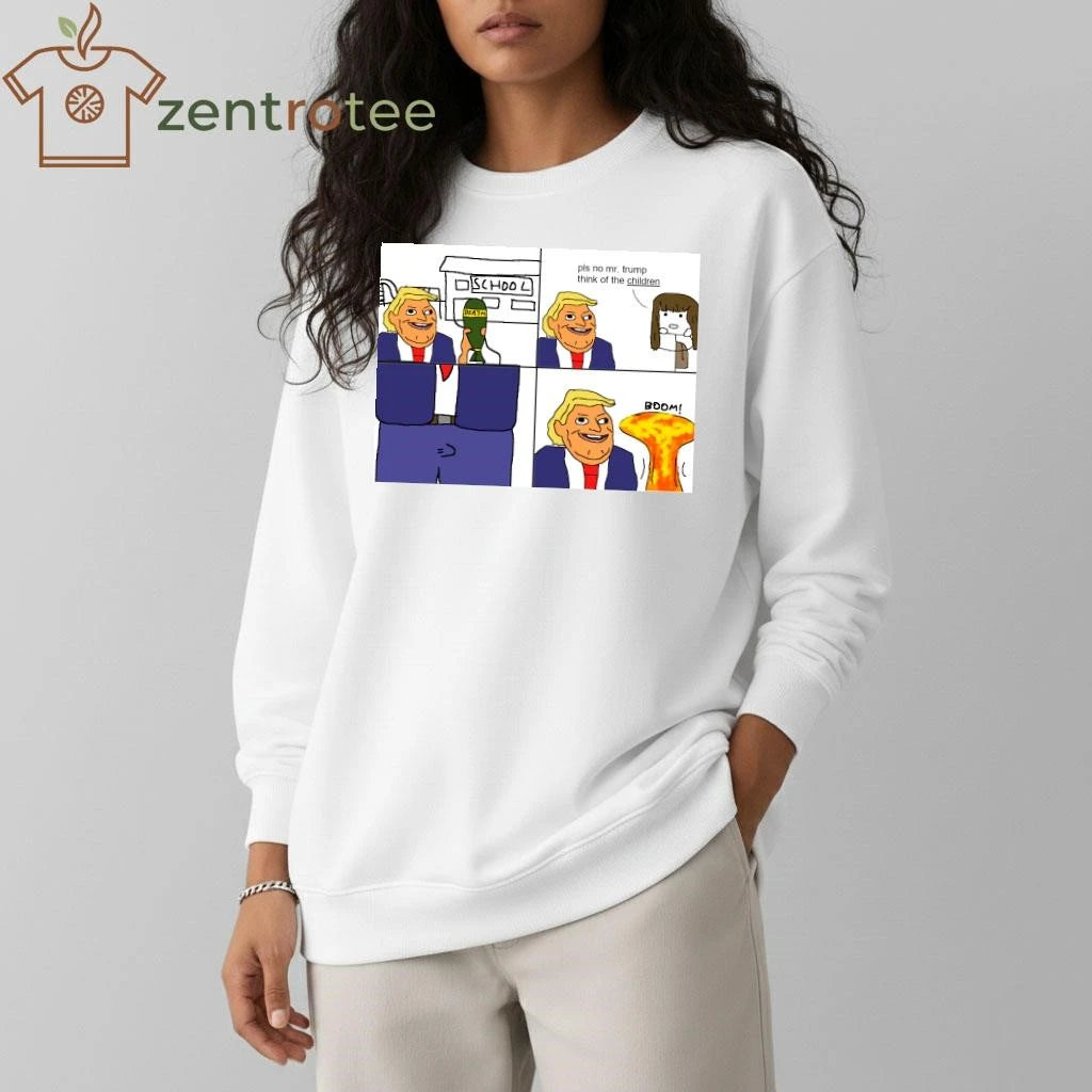 Original Death School Pls no mr.trump think of the children boom tee