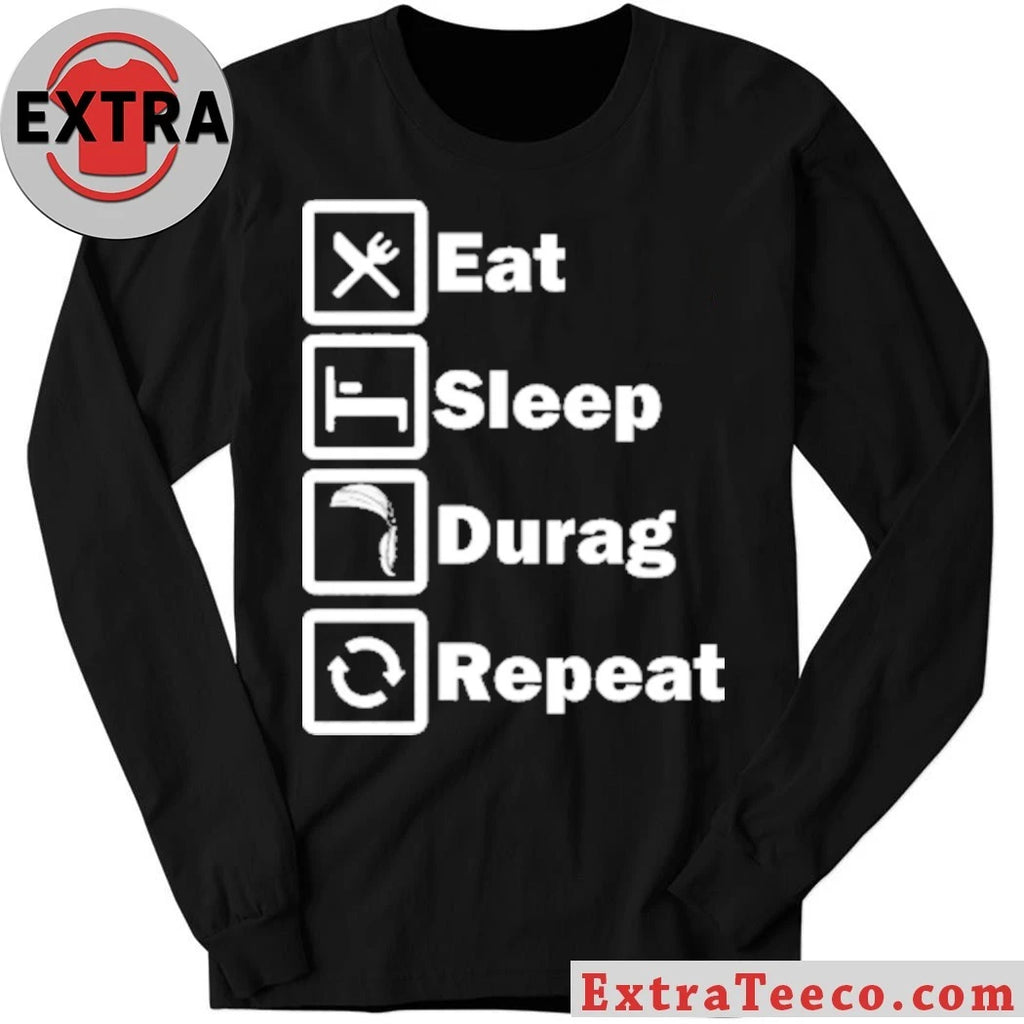 Original Eat, Sleep, Durag, Repeat Shirt