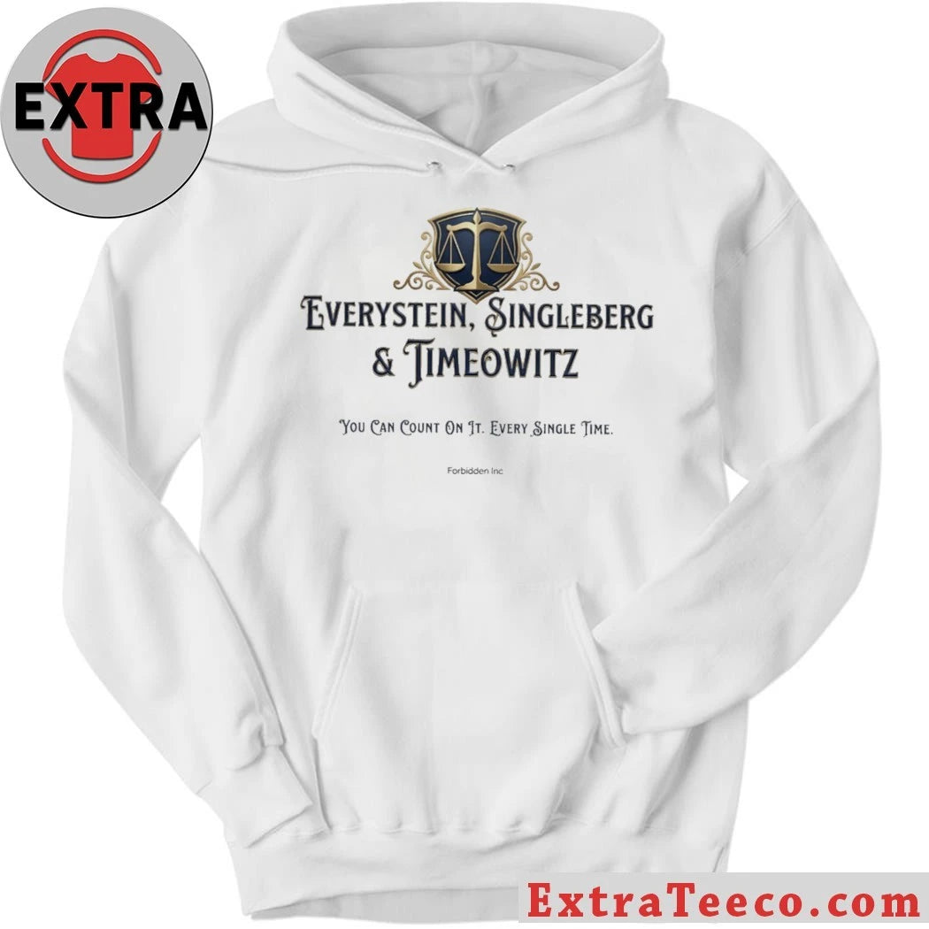 Original Everystein Singleberg Timeowitz You Can Count On It Every Single Time T-Shirt