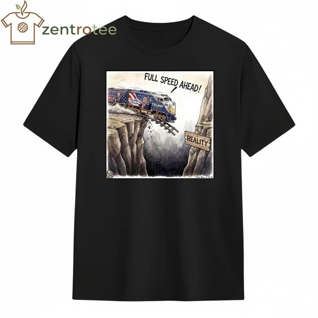 Original Full speed ahead Donald Trump train tee