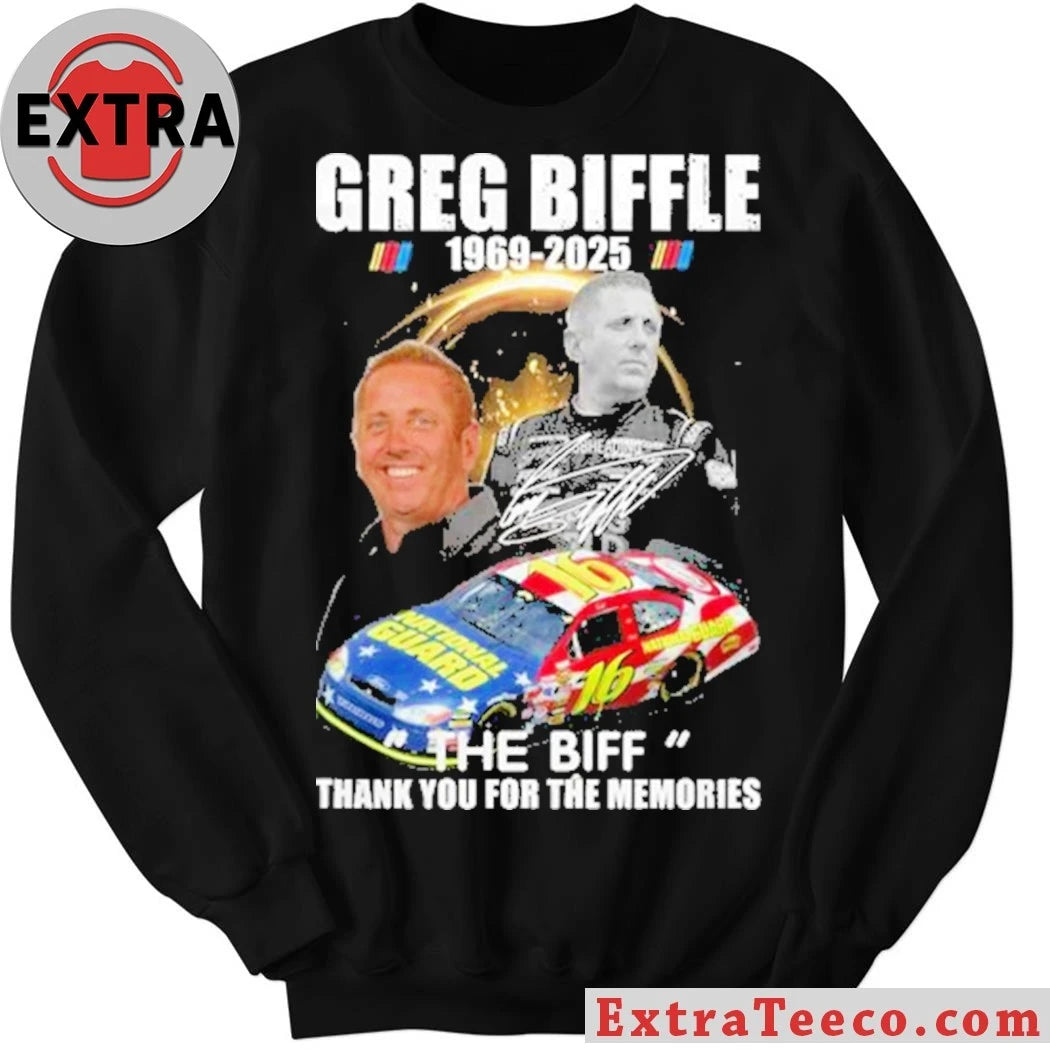 Original Greg Biffle Rest In Peace Edition Signature The Big Thank You For The Memories Shirt