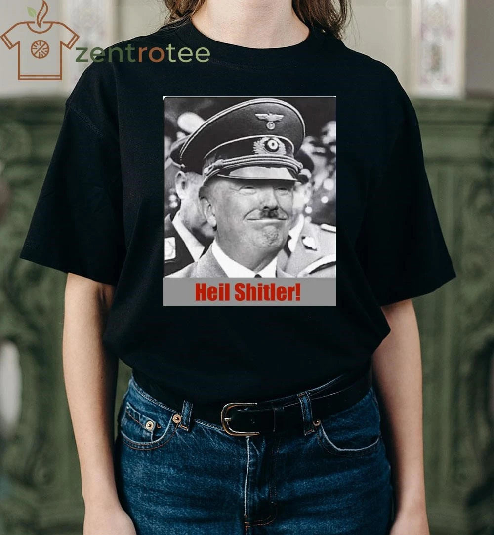 Original Heil Hitler Shitler Trump tee