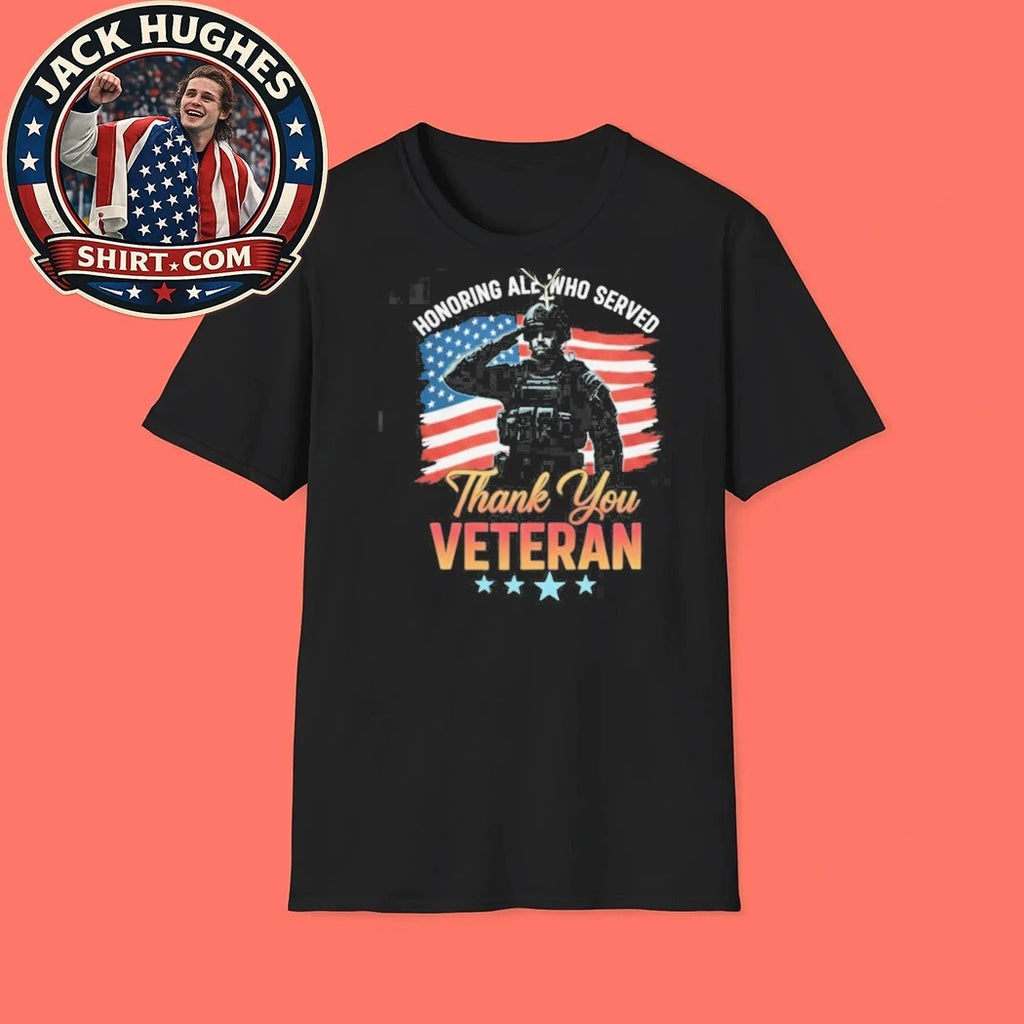 Original Honoring All Who Served Thank You Veteran Saluting Soldier Shirt