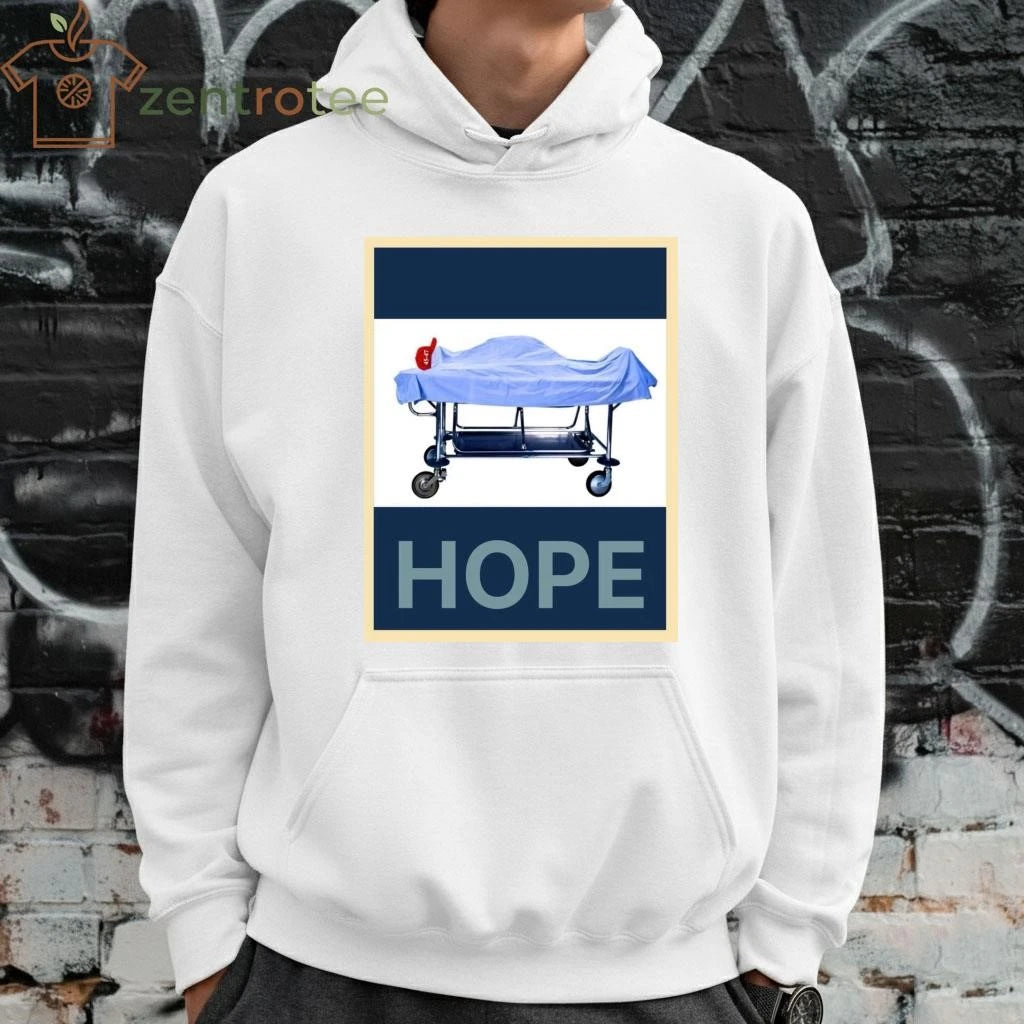 Original Hope Trump Death shirt