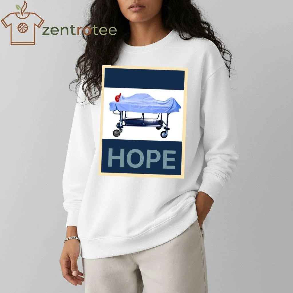 Original Hope Trump Death shirt