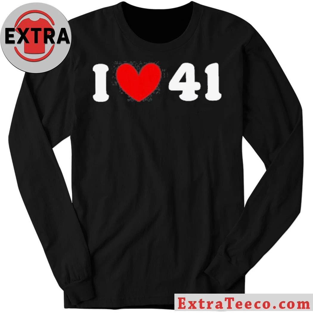Original I Love 41 Meme Shirt