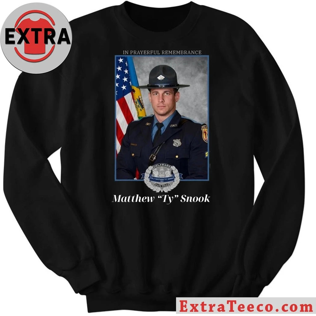 Original In memory of Sergeant First Class Matthew T. Ty Snook of the Delaware State Police Shirt