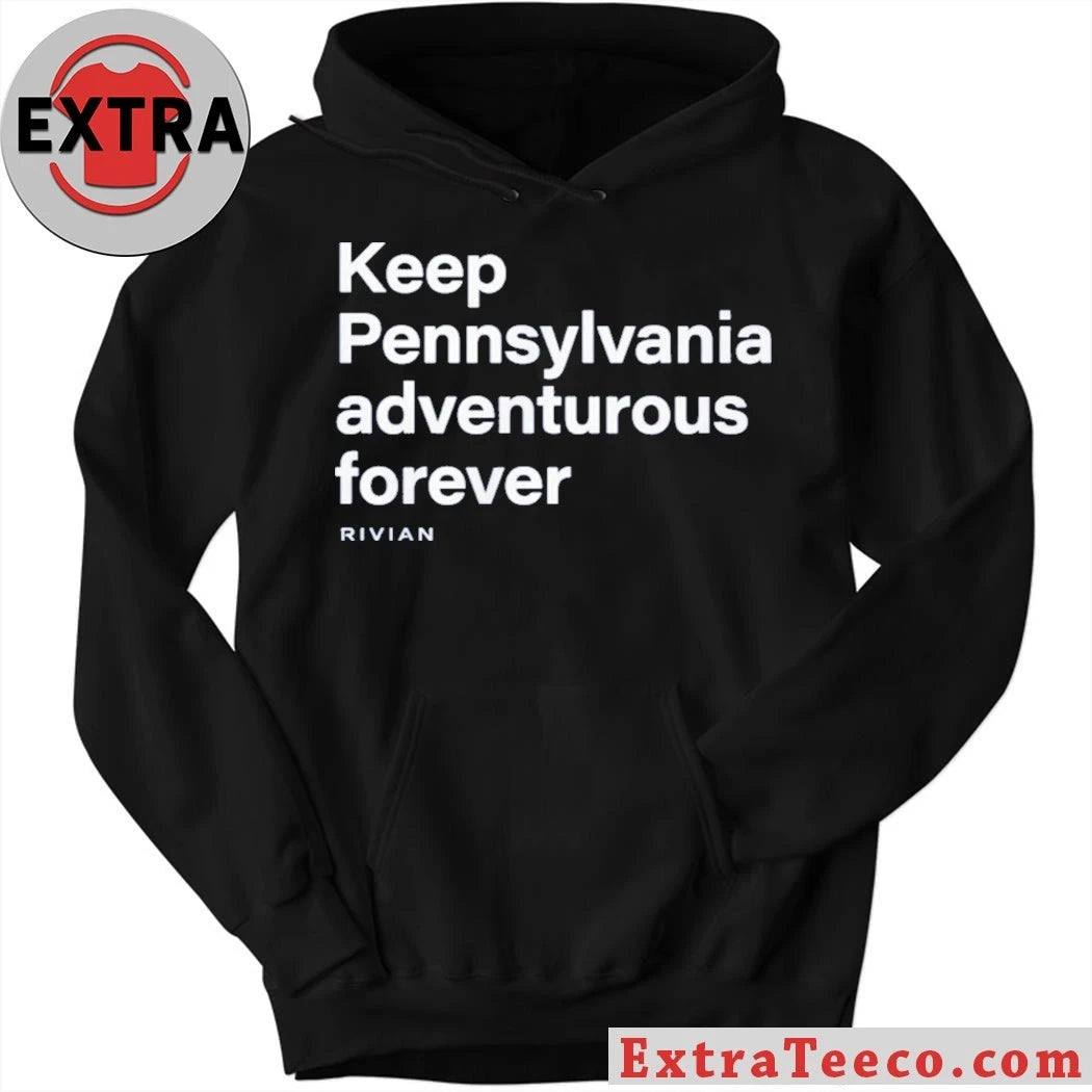 Original Keep Pennsylvania Adventurous Forever T-Shirt