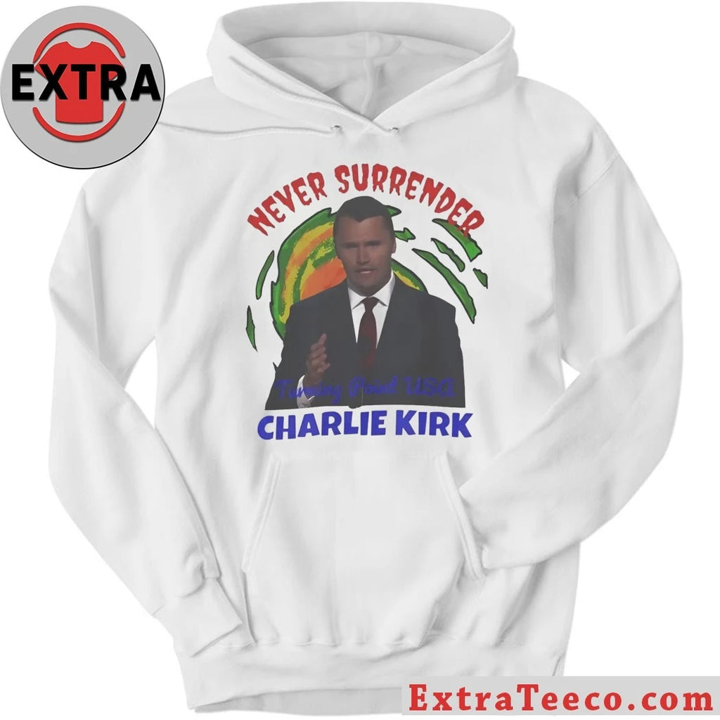 Original Never Surrender Turning Point USA Charlie Kirk Shirt