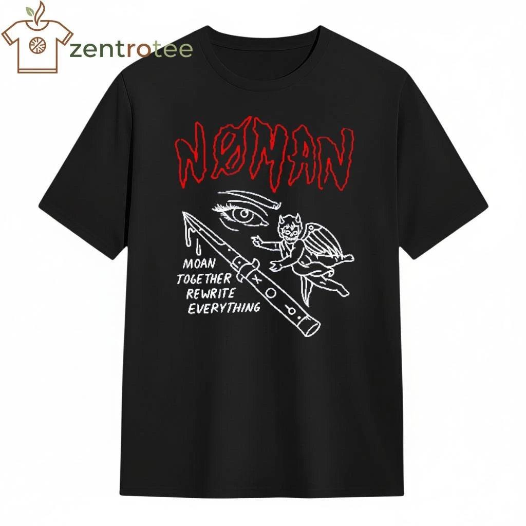 Original No Man Moan Together Rewrite Everything Tee