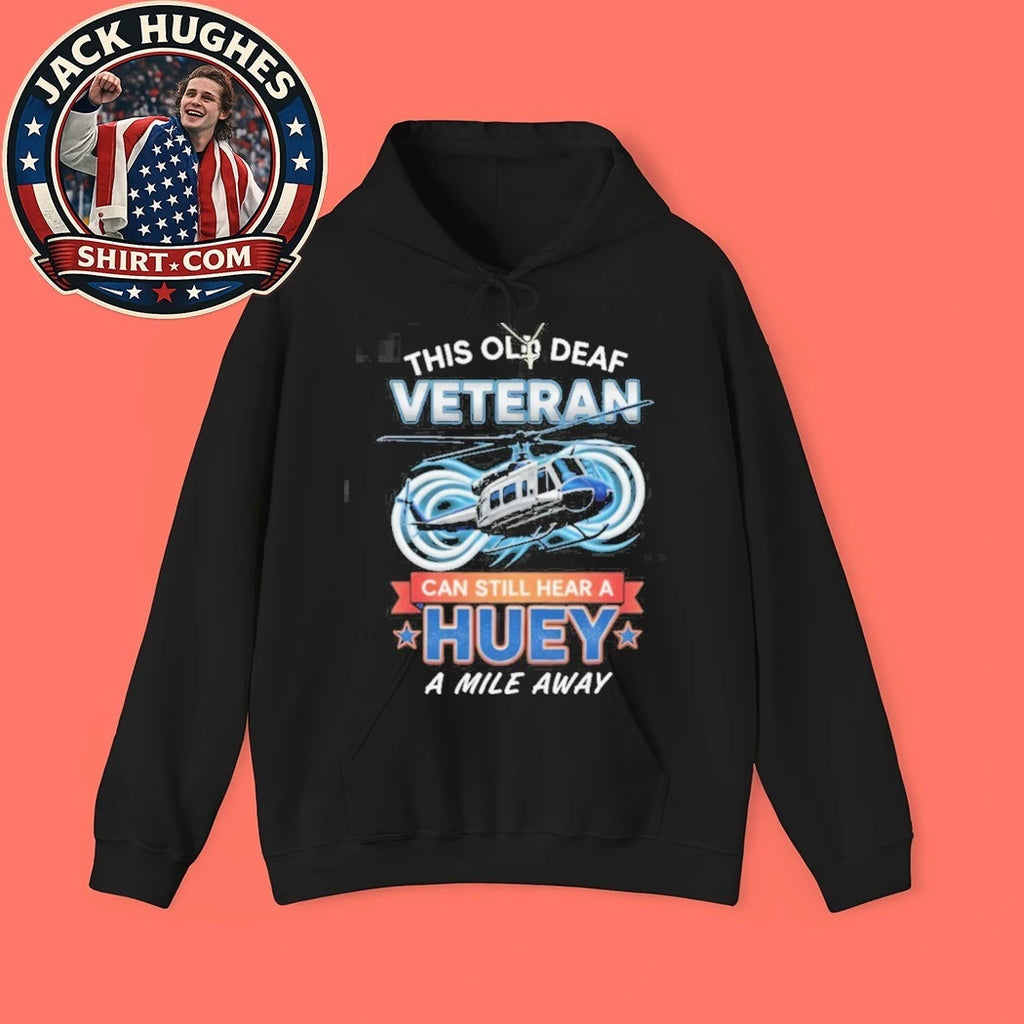 Original Old Deaf Veteran Huey Helicopter Military Pride Shirt