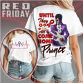 Original Prince RED Friday Musician Tribute Until They All Come Home Shirt