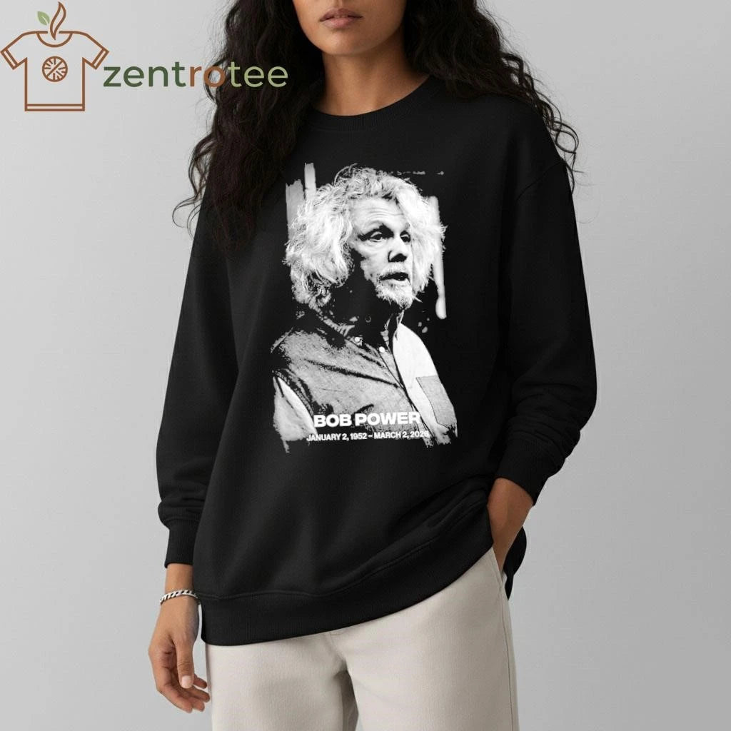 Original RIP Bob Power Death 2026 Thank You For Memories tee