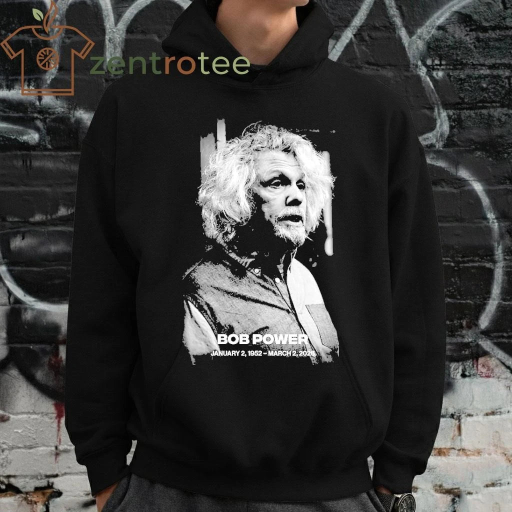 Original RIP Bob Power Death 2026 Thank You For Memories tee
