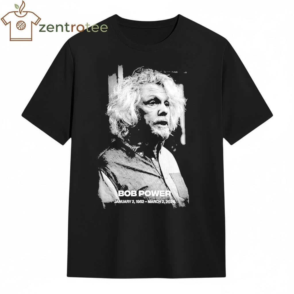 Original RIP Bob Power Death 2026 Thank You For Memories tee