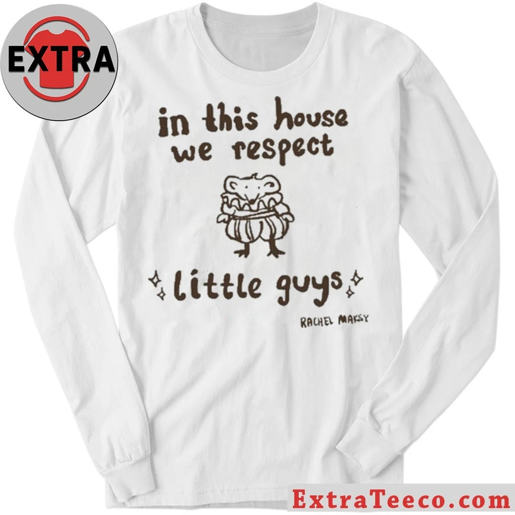 Original Rachel Maksy Little Guy Shirt