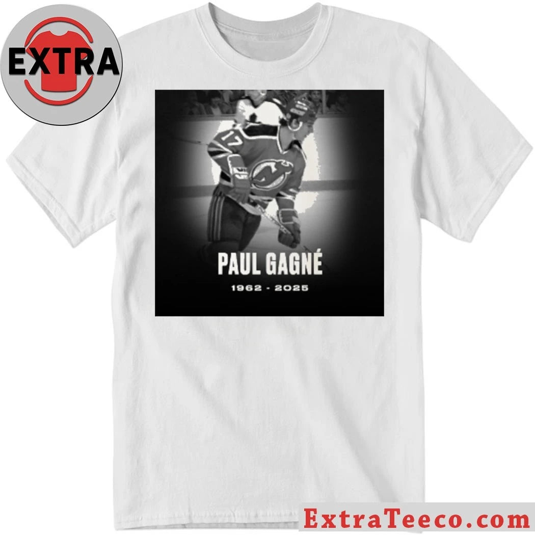 Original Rest In Peace Former Nhl Player Paul Gagne 1962 2025 Shirt