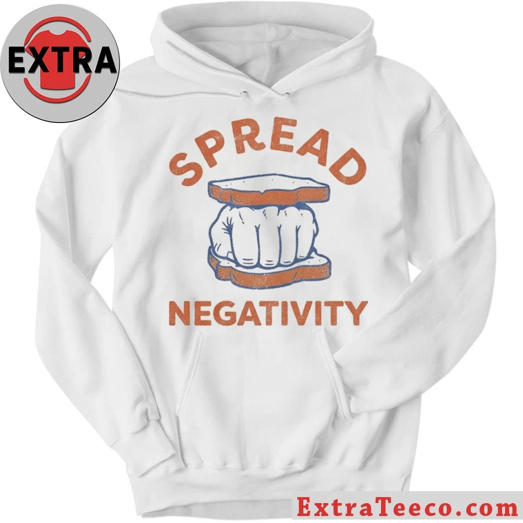 Original Spread Negativity Shirt