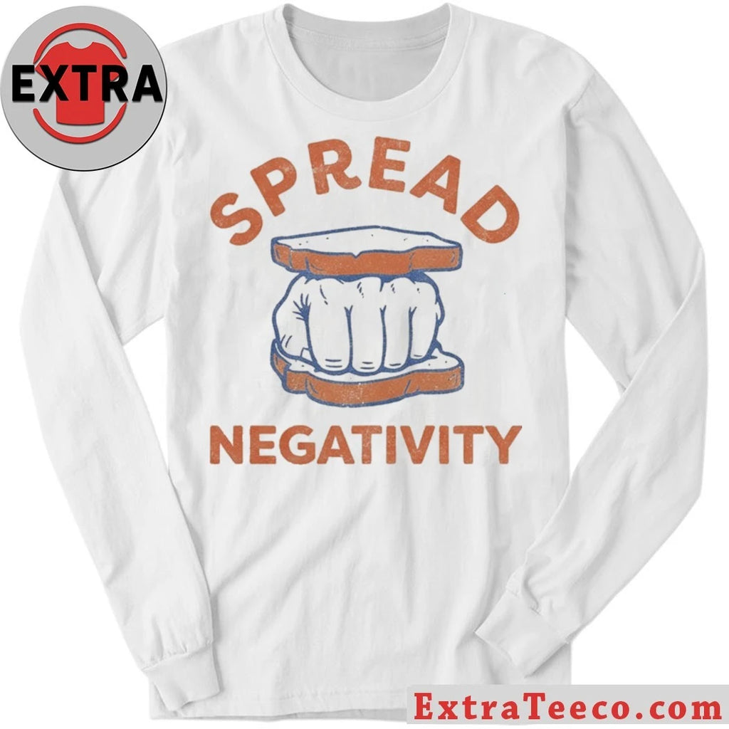Original Spread Negativity Shirt