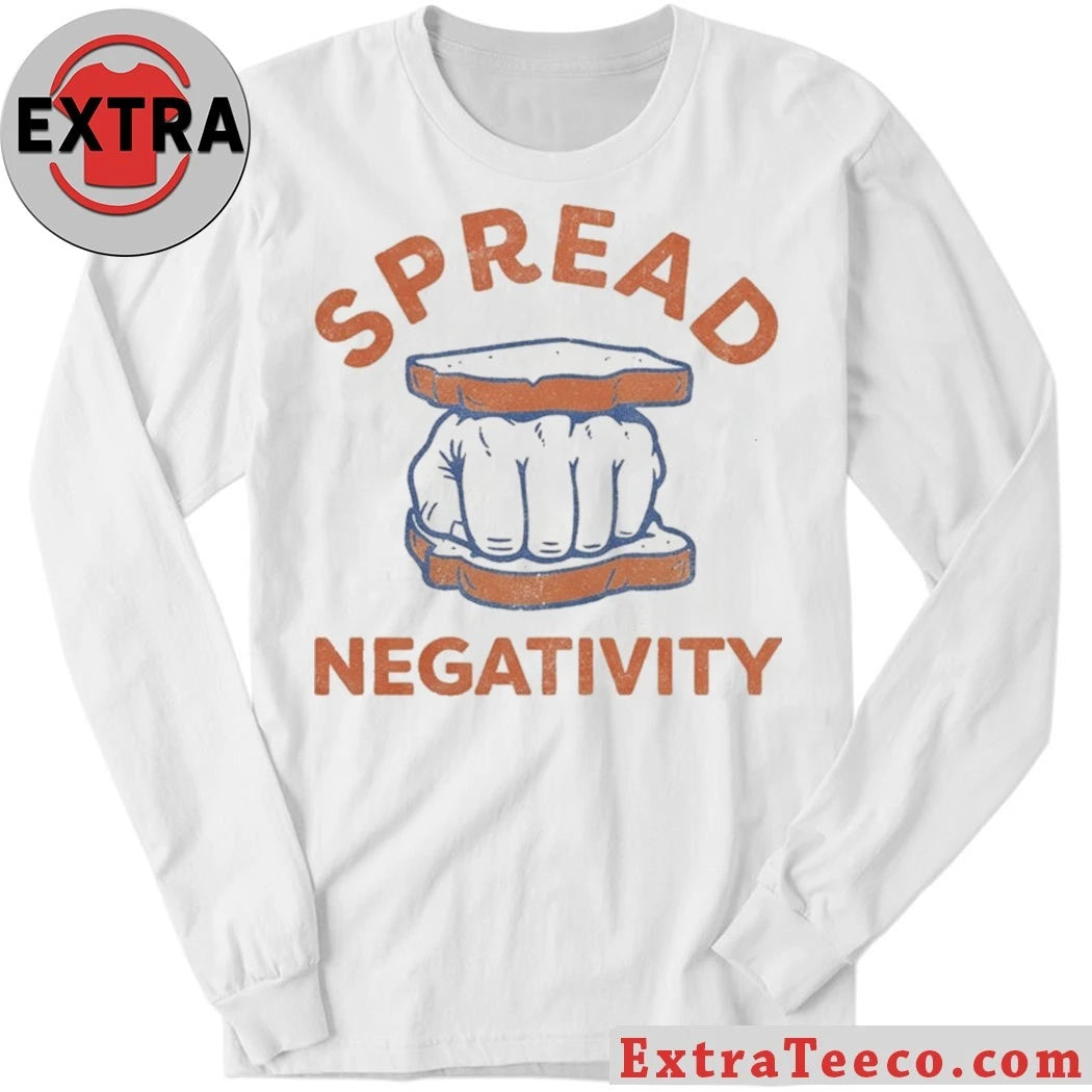 Original Spread Negativity Shirt