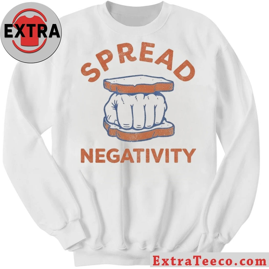 Original Spread Negativity Shirt