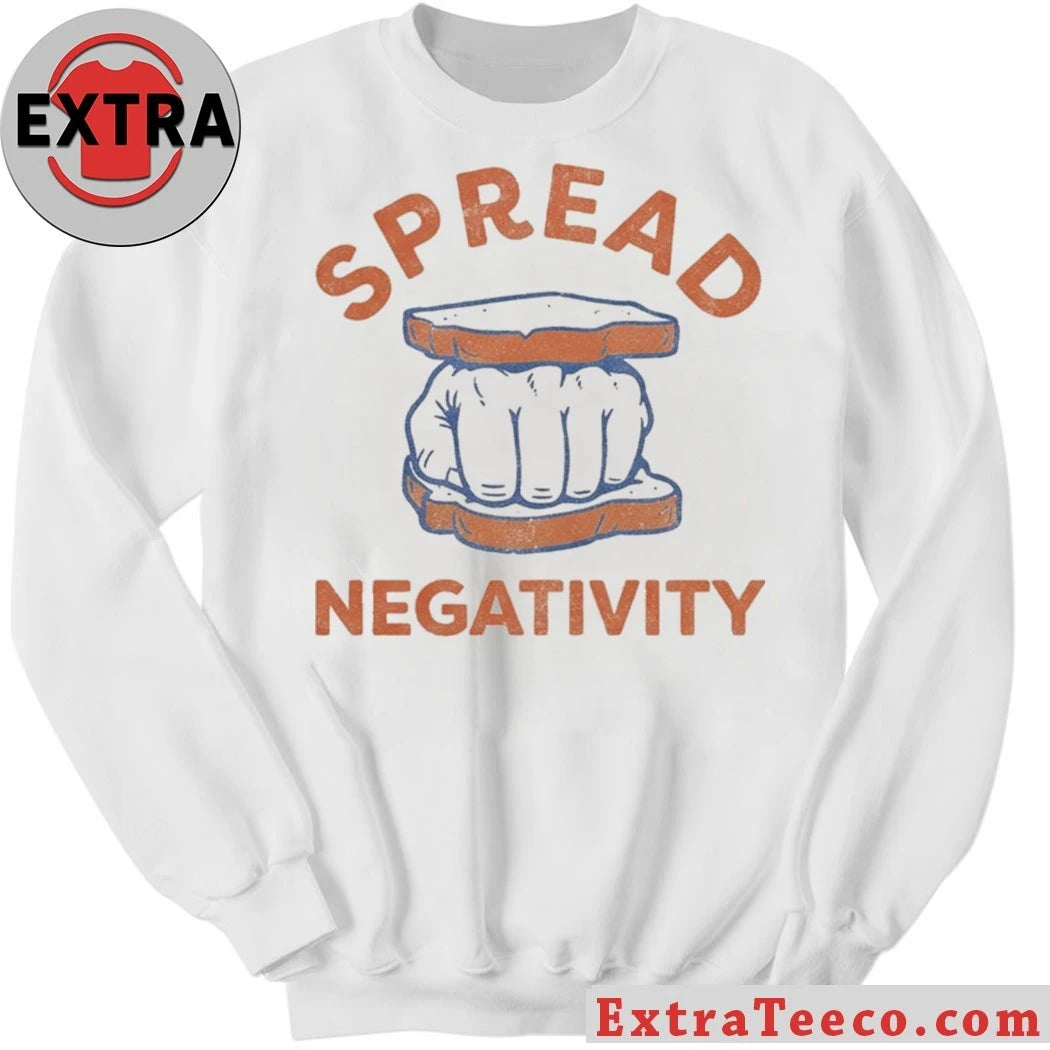 Original Spread Negativity Shirt