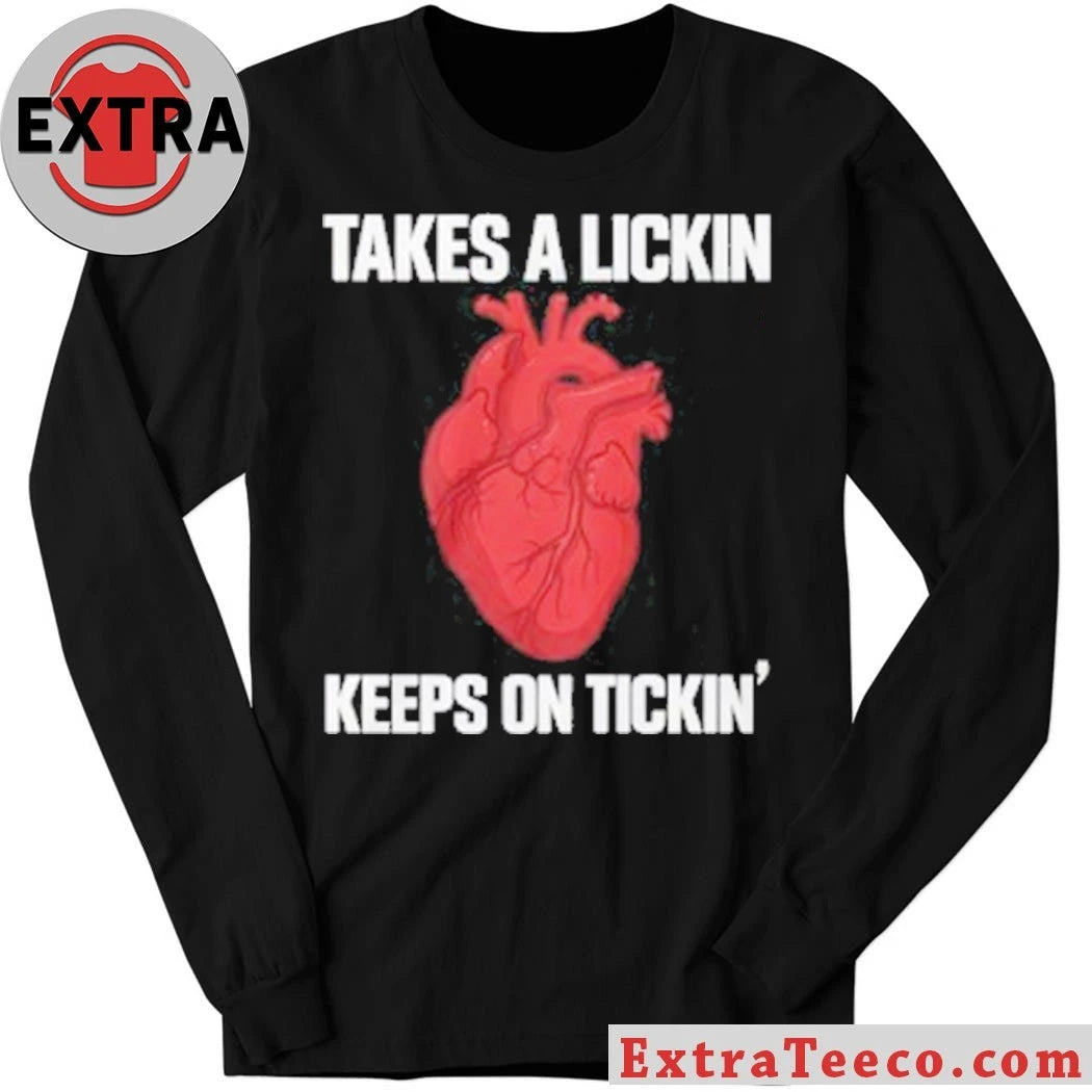 Original Takes A Lickin Keeps On Ticking Heart 2026 T-Shirt