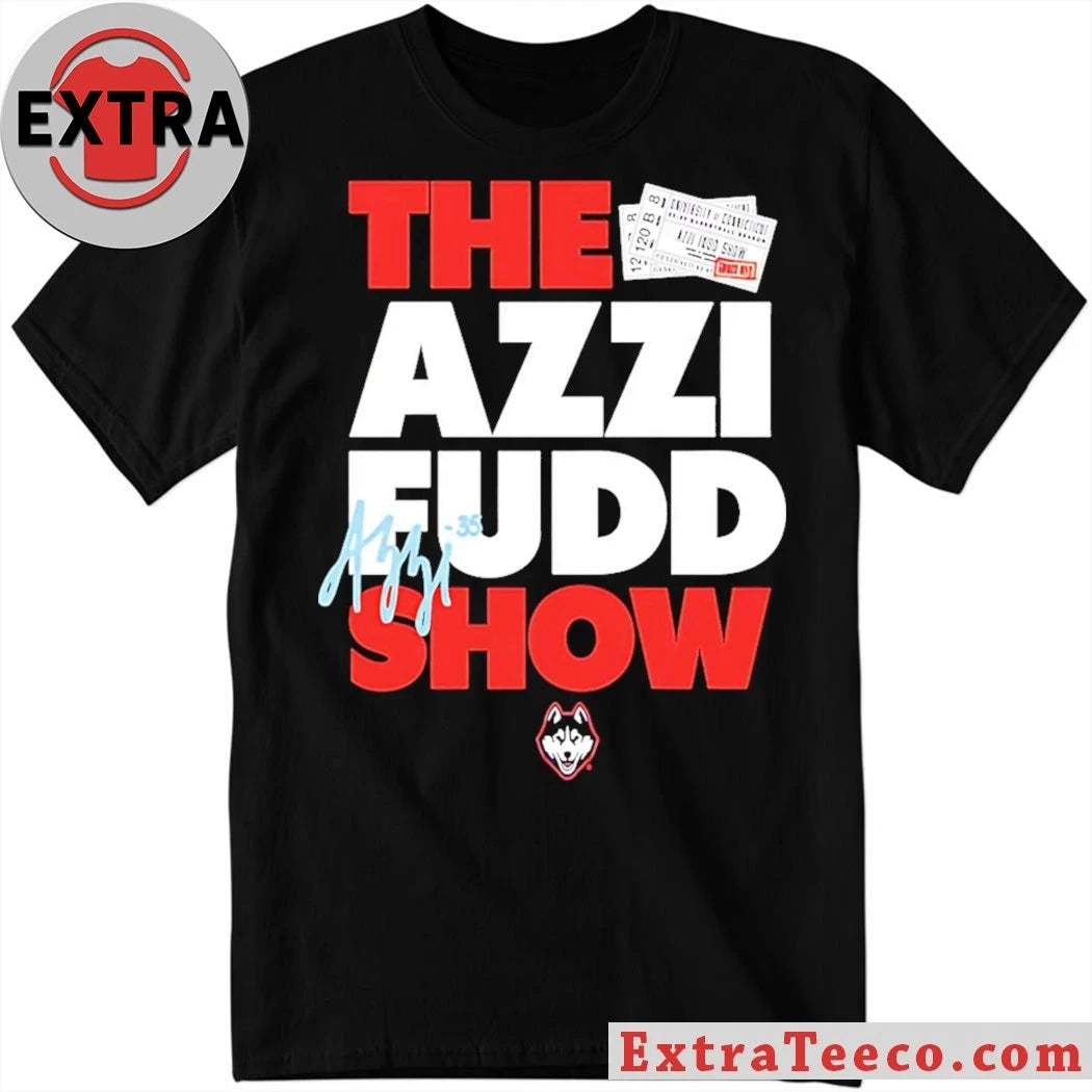 Original The Azzi Fudd Show and the UConn Huskies Basketball Team Logo Shirt