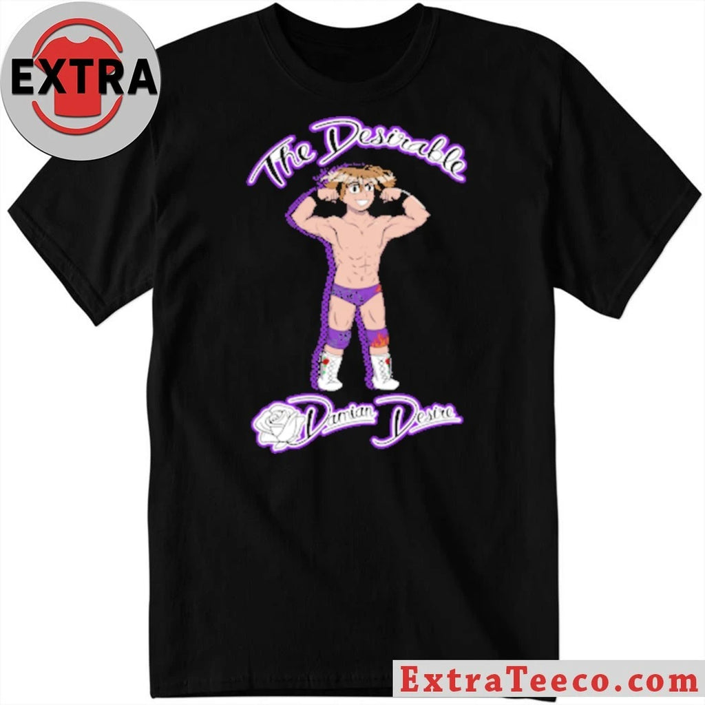 Original The Desirable Damian Desire Shirt