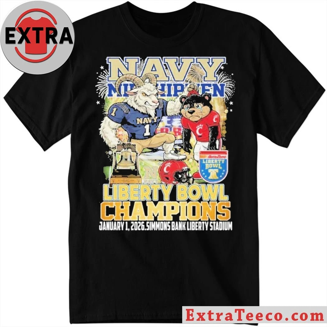 Original The Navy Midshipmen victory over the Cincinnati Bearcats in the Liberty Bowl Champions game on January 1, 2026, at Simmons Bank Liberty Stadium Shirt
