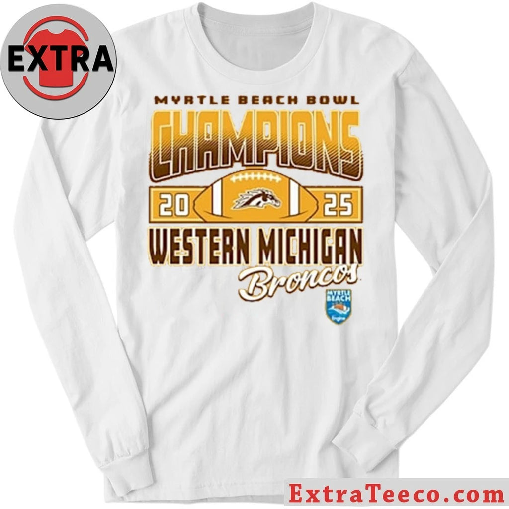 Original The Western Michigan Broncos are the 2025 Myrtle Beach Bowl Champions, winning with a score of 41-6 in the Myrtle Beach Bowl game on December 19, 2025 Logo T-Shirt
