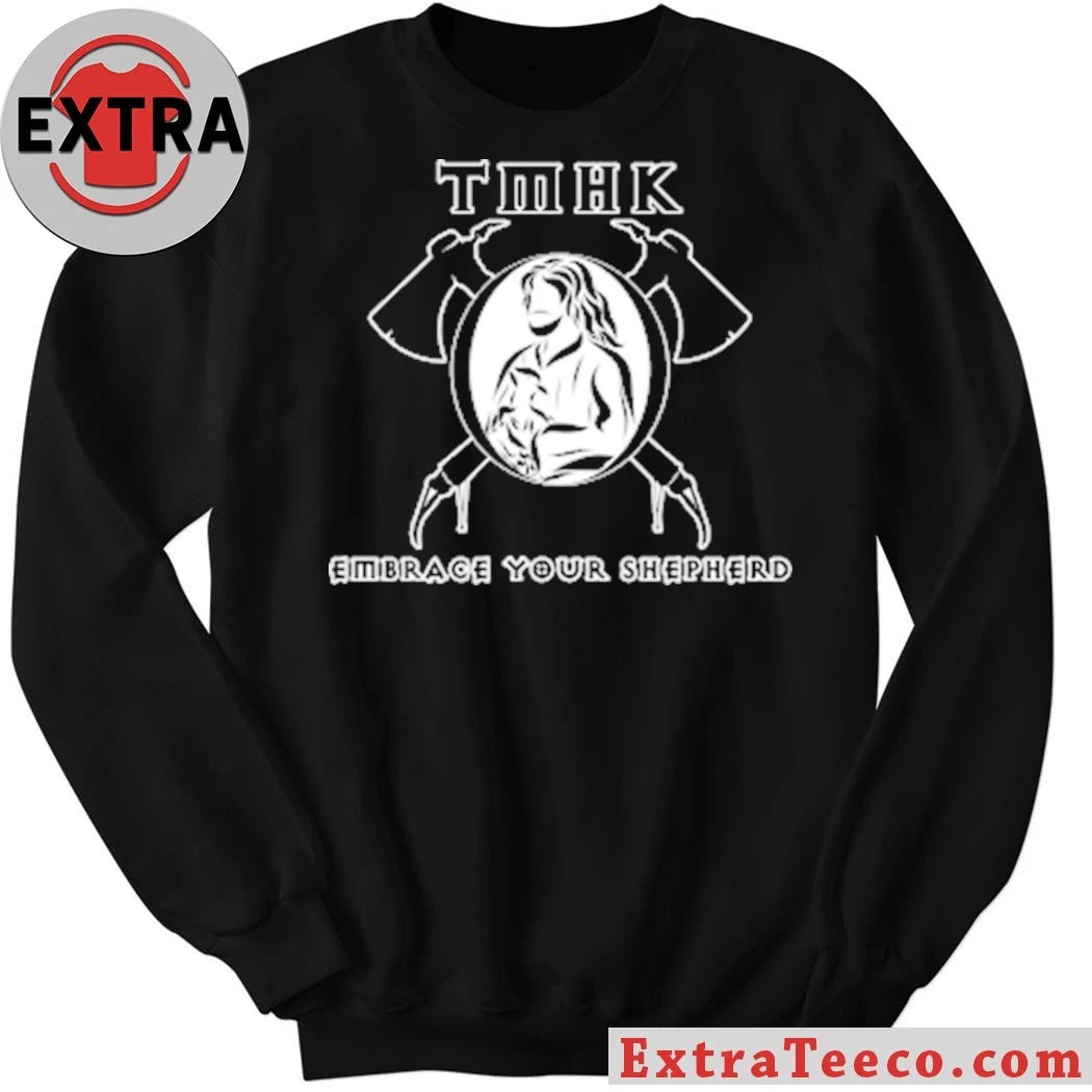 Original Tmhk Embrace Your Shepherd Shirt