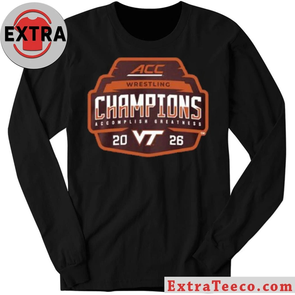 Original Virginia Tech Hokies Wrestling Back-To-Back 2026 ACC Wrestling Tournament Champions Logo Shirt