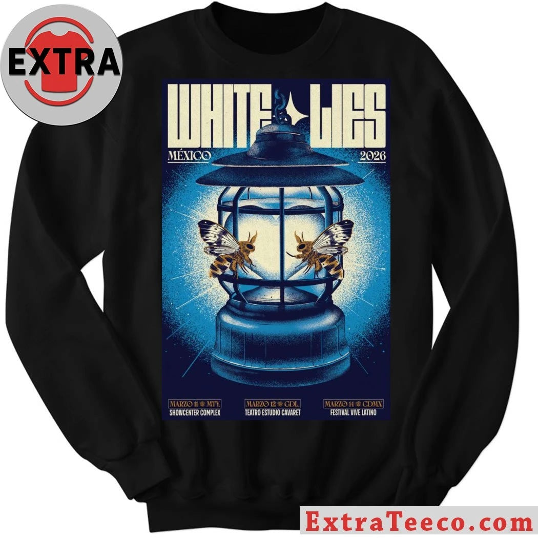 Original White Lies Mexico March 11-14 2026 Event Poster Shirt