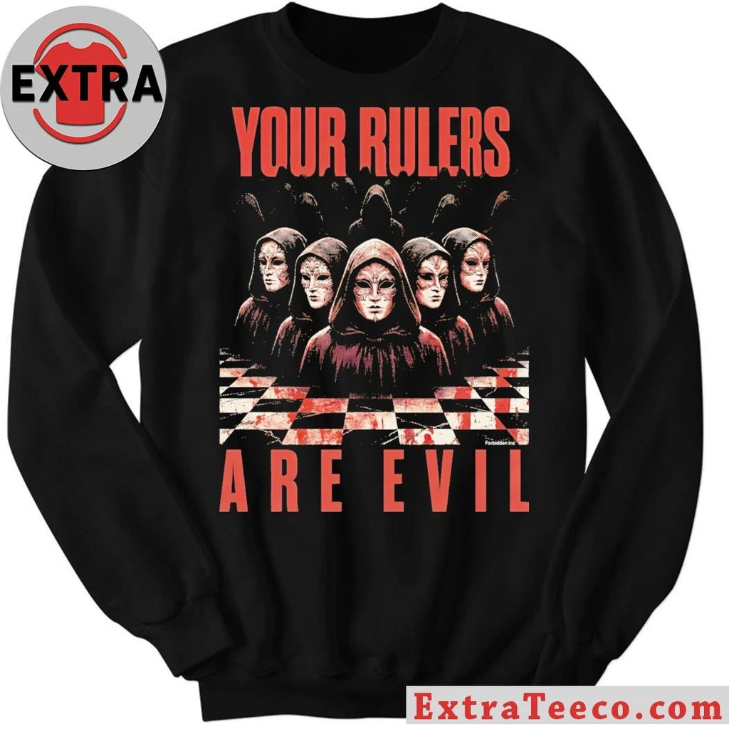 Original Your Rulers Are Evil 2026 T-Shirt