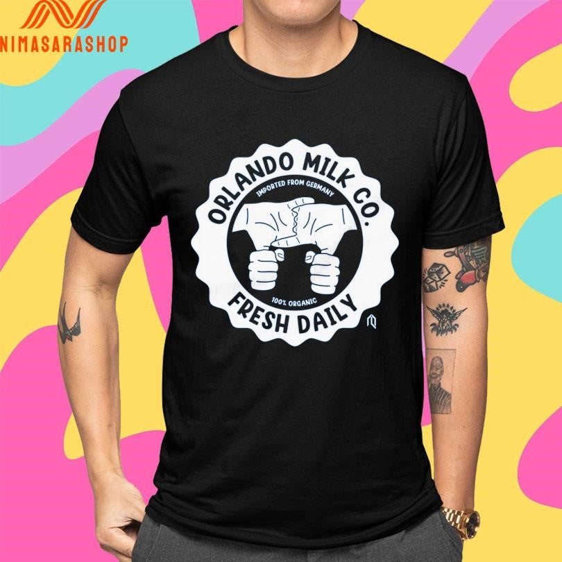 Orlando Milk Co Fresh Daily Imported From Germany 100 Organic Shirts