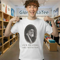 Our Prayers Are With You Shirt