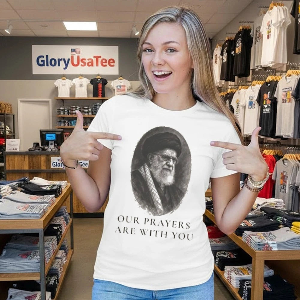 Our Prayers Are With You Shirt